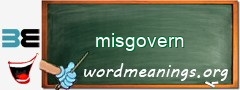 WordMeaning blackboard for misgovern